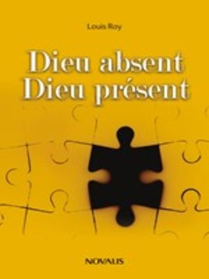 cover image of Dieu absent Dieu présent